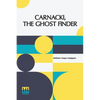 Carnacki, The Ghost Finder - Paperback