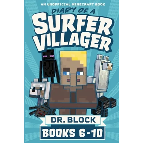 Diary of a Surfer Villager, Books 6-10: (an unofficial Minecraft book) - Paperback