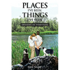 Places I've Been, Things I've Seen - Paperback