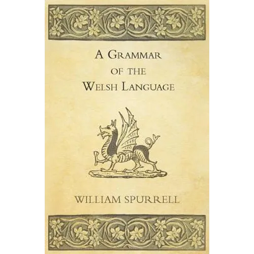 A Grammar Of The Welsh Language - Paperback