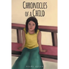 Chronicles of a Child - Paperback
