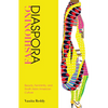 Fashioning Diaspora: Beauty, Femininity, and South Asian American Culture - Paperback