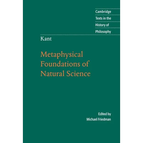 Kant: Metaphysical Foundations of Natural Science - Hardcover