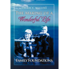 The Making of a Wonderful Life: Family Foundations - Hardcover