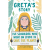 Greta's Story: The Schoolgirl Who Went on Strike to Save the Planet - Paperback