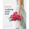 Walking with God: Enjoying God's Presence from Morning to Night - Paperback