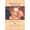 Blessings of the Table: Mealtime Prayers Throughout the Year - Paperback