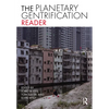 The Planetary Gentrification Reader - Paperback