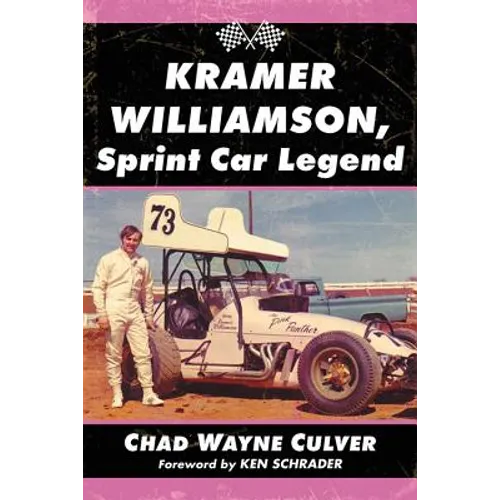 Kramer Williamson, Sprint Car Legend - Paperback
