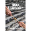 Simple Accountability: And Its Necessity In Your Life & Walk - Paperback