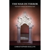 The War on Terror: The Plot to Rule the Middle East - Paperback
