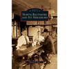 North Baltimore and Its Neighbors - Hardcover