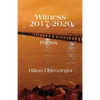 Witness 2017-2020 - Paperback