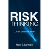 Risk Thinking: ...In an Uncertain World - Paperback