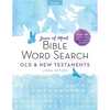 Peace of Mind Bible Word Search: Old & New Testaments: Over 150 Large-Print Puzzles to Enjoy! - Paperback
