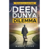 Deen Dunya Dilemma - Paperback