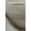 The Tender Between - Paperback
