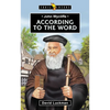 John Wycliffe: According to the Word - Paperback