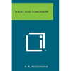 Today and Tomorrow - Paperback