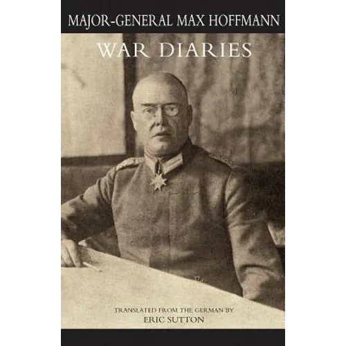 WAR DIARIES and other papers Volume Two - Paperback
