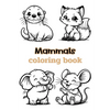 Mammals coloring book: Children's coloring pages + word search puzzles - Paperback