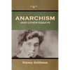 Anarchism and Other Essays - Paperback