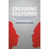 Crossing Cultures: The African worldview amidst contemporary cultures - Paperback