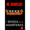 La banda de las mamiferas - Paperback
