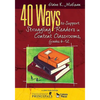 40 Ways to Support Struggling Readers in Content Classrooms, Grades 6-12 - Paperback
