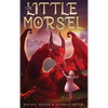 The Little Morsel - Hardcover