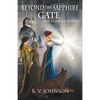 Beyond The Sapphire Gate: Epic Fantasy - Paperback