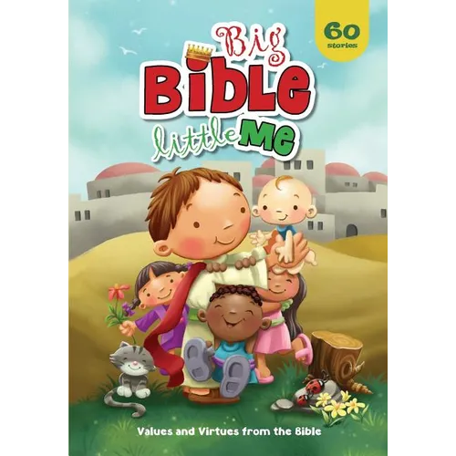 Big Bible, Little Me: Values and Virtues from the Bible - Paperback