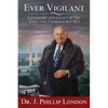 Ever Vigilant: Leadership and Legacy by the Executive Chairman of CACI - Paperback