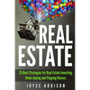 Real Estate: 25 Best Strategies for Real Estate Investing, Home Buying and Flipping Houses - Paperback