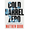 Cold Barrel Zero - Paperback