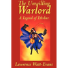 The Unwilling Warlord - Paperback