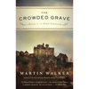 The Crowded Grave: A Mystery of the French Countryside - Paperback