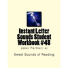 Instant Letter Sounds Student Workbook #48: Joker Partner: ei - Paperback