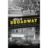 Black Broadway in Washington, DC - Paperback