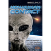 Non-Human Contact: After The Pentagon's UFO Disclosure. What Do We Know? - Paperback