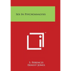 Sex in Psychoanalysis - Paperback