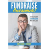 Fundraise Awesomer!: A Practical Guide to Staying Sane While Doing Good - Paperback