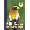 Birds of the Pacific Northwest - Paperback