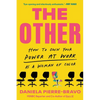 The Other: How to Own Your Power at Work as a Woman of Color - Paperback