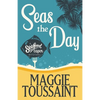 Seas the Day - Paperback