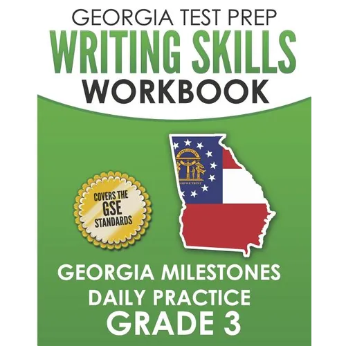 GEORGIA TEST PREP Writing Skills Workbook Georgia Milestones Daily Practice Grade 3: Preparation for the Georgia Milestones English Language Arts Test - Paperback