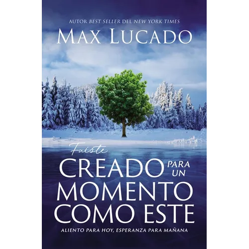 Fuiste Creado Para Un Momento Como Este: Aliento Para Hoy, Esperanza Para Mañana - Paperback