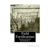 Field Fortifications: Subcourse EN0065 - Paperback