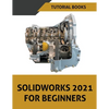 Solidworks 2021 For Beginners - Paperback