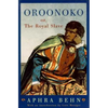 Oroonoko: Or, the Royal Slave (Revised) - Paperback